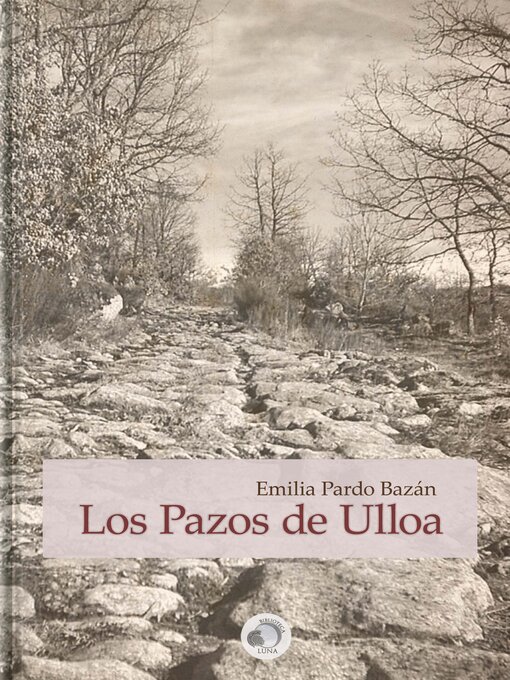 Title details for Los Pazos de Ulloa by Emilia Pardo Bazán - Available